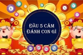 Đầu 5 câm đánh con gì? Tuyệt chiêu soi cầu dựa vào đầu 5 câm