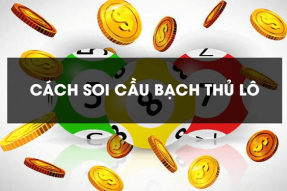 Soi cầu bạch thủ lô miền Trung bất bại, miễn phí