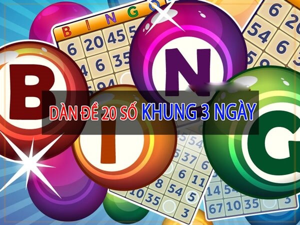 Cách lập dàn đề 20 số khung 3 ngày bất bại