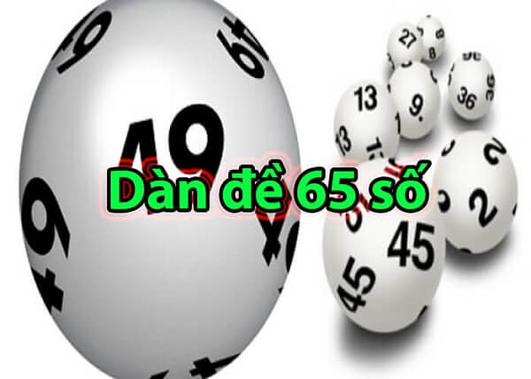 Dàn đề 65 số là gì?