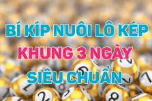 Lô kép khung 3 ngày bất bại, cực kỳ chuẩn xác