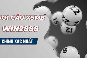 Soi cầu XSMB Win2888 Asia Vip miễn phí hôm nay