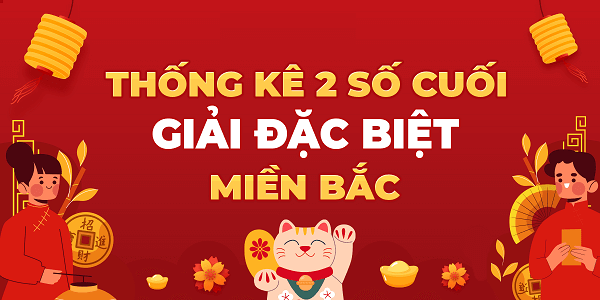 Phương pháp đánh lô đề dựa vào bảng thống kê giải đặc biệt XSMB